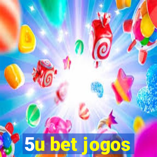 5u bet jogos